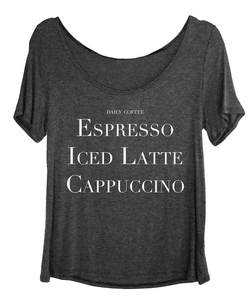 Daily Coffee Espresso Iced Latte Cappuccino Heather Charcoal Scoop Neck Tee